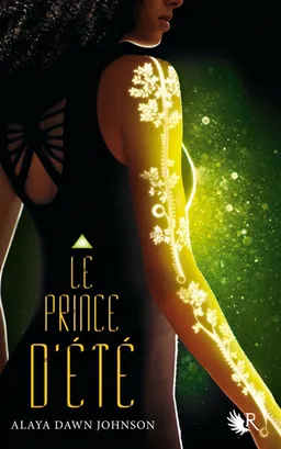 Le prince d'été | Alaya Dawn Johnson