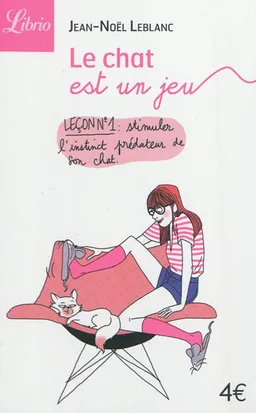 Le chat est un jeu | Jean-Noël Leblanc, Vanessa Corlay