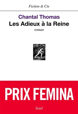 Les adieux à la reine | Chantal Thomas