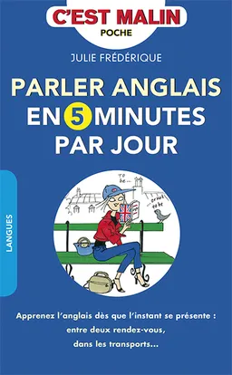 Parler anglais en 5 minutes par jour | Julie Frédérique