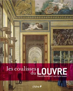 Les coulisses du Louvre | Pascal Bonafoux, Jean-Pierre Couderc