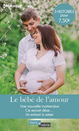 Le bébé de l'amour | Carole Mortimer, Janice Lynn, Amy J. Fetzer