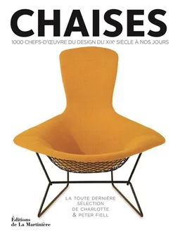 Chaises : 1.000 chefs-d'oeuvre du design du XIXe siècle à nos jours | Charlotte Fiell, Peter Fiell