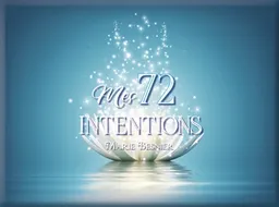 Mes 72 intentions | Marie Besnier