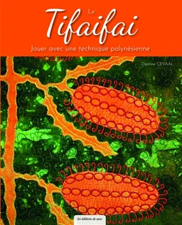 Le tifaifai : jouer avec une technique polynésienne | Dijanne Cevaal