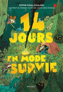14 jours en mode survie | Sophie Rigal-Goulard