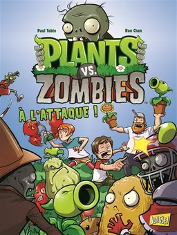 Plants vs zombies. Vol. 1. A l'attaque ! | Paul Tobin, Ron Chan