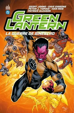 Green Lantern : la guerre de Sinestro | Geoff Johns, Dave Gibbons, Moose Baumann