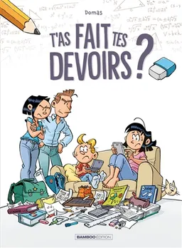 T'as fait tes devoirs ?. Vol. 1 | Domas, David Lunven