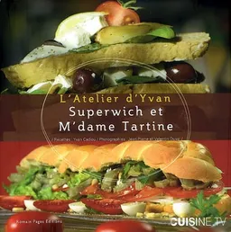 Superwich et M'dame tartine | Yvan Cadiou, Jean-Pierre Duval, Valentin Duval