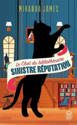 Le chat du bibliothécaire. Sinistre réputation | Miranda James