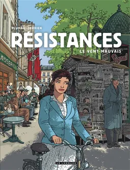 Résistances. Vol. 2. Le vent mauvais | Jean-Christophe Derrien, Claude Plumail, Scarlett