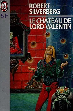 Le château de Lord Valentin | Robert Silverberg