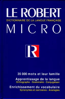 Le Robert micro : dictionnaire d'apprentissage de la langue française | Alain Rey