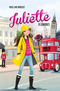 Juliette. Vol. 9. Juliette à Londres | Rose-Line Brasset, Géraldine Charette