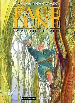 Face de lune. Vol. 3. La pierre de faîte | Alexandro Jodorowsky, François Boucq