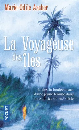 La voyageuse des îles | Marie-Odile Ascher