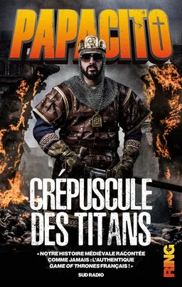 Crépuscule des titans | Papacito