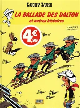 Lucky Luke. Vol. 17. La ballade des Dalton : et autres histoires | René Goscinny, Morris