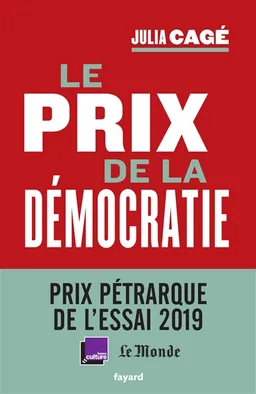 Le prix de la démocratie | Julia Cagé