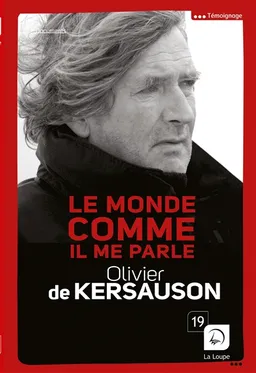 Le monde comme il me parle | Olivier de Kersauson