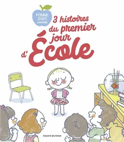 3 histoires du premier jour d'école | Jean-Pierre Courivaud, Hélène Crosnier, Ella Bailey, Sibylle Delacroix, Bridget Strevens-Marzo