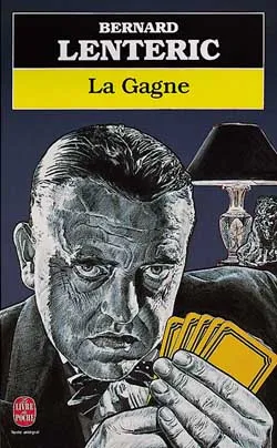 La Gagne | Bernard Lentéric