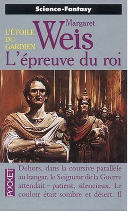 L'étoile du gardien. Vol. 2. L'épreuve du roi | Margaret Weis