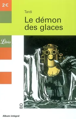 Le démon des glaces | Jacques Tardi