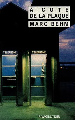 A côté de la plaque | Marc Behm