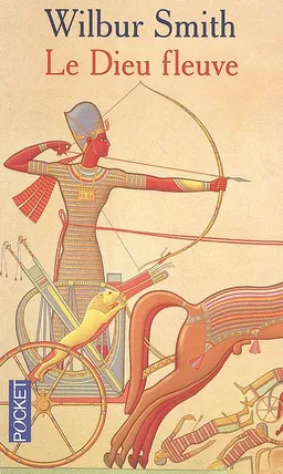 Le dieu fleuve | Wilbur Smith