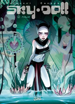 Sky Doll. Vol. 2. Aqua | Alessandro Barbucci, Barbara Canepa, Barbara Canepa