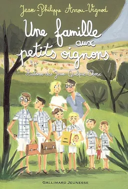 Une famille aux petits oignons : histoires des Jean-Quelque-Chose | Jean-Philippe Arrou-Vignod, Dominique Corbasson