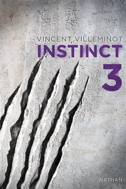 Instinct. Vol. 3 | Vincent Villeminot