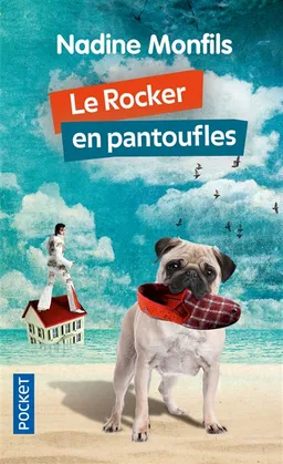 Le rocker en pantoufles | Nadine Monfils