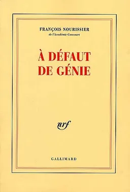A défaut de génie | François Nourissier