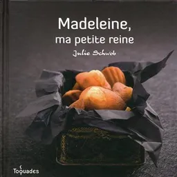 Madeleine, ma petite reine | Julie Schwob