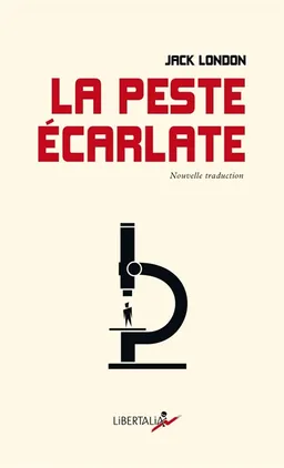La peste écarlate. Le masque de la mort rouge | Jack London, Edgar Allan Poe