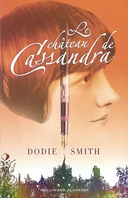 Le château de Cassandra | Dodie Smith