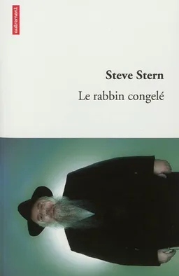 Le rabbin congelé | Steve Stern