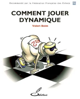Comment jouer dynamique | Valeri Beim