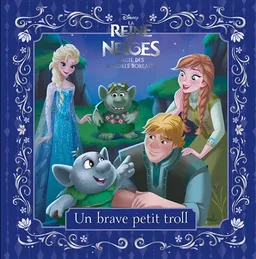 La reine des neiges, magie des aurores boréales : un brave petit troll | Walt Disney company, Suzanne Francis, Disney storybook art