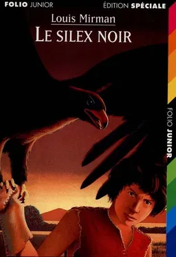 Le silex noir | Louis Mirman, Nathaële Vogel