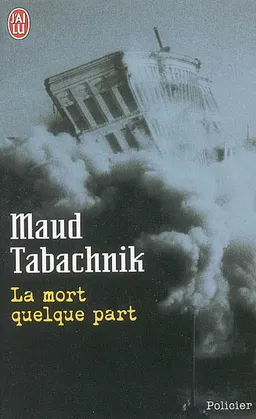 La mort quelque part | Maud Tabachnik