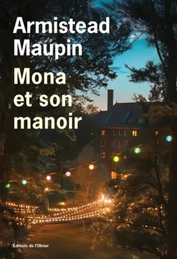 Mona et son manoir | Armistead Maupin