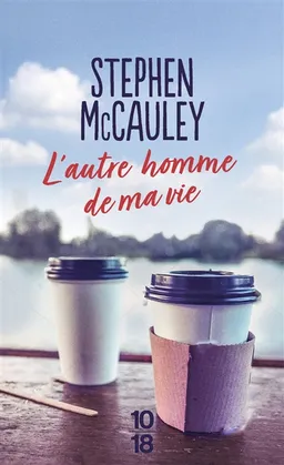 L'(autre) homme de ma vie | Stephen McCauley