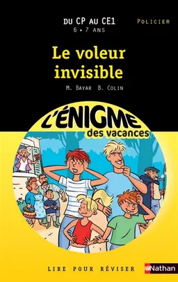 Le voleur invisible : du CP au CE1, 6-7 ans | Michèle Bayar, Bénédicte Colin, Laurent Lalo