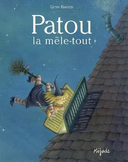 Patou la mêle-tout | Lieve Baeten