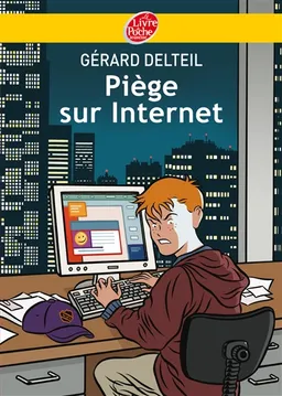 Piège sur Internet | Gérard Delteil, Jean-Marie Renard