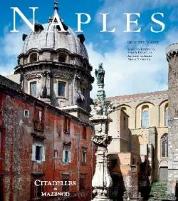 Naples | Brigitte Marin, Amedeo Feniello, Paolo Frascani, Renaud Robert, Piero Ventura
